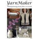 Yarnmaker magazine issue 22 Yarnmaker magazine issue 22