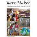 Yarnmaker magazine issue 9, January / February 2012 Yarnmaker magazine issue 9, January / February 2012
